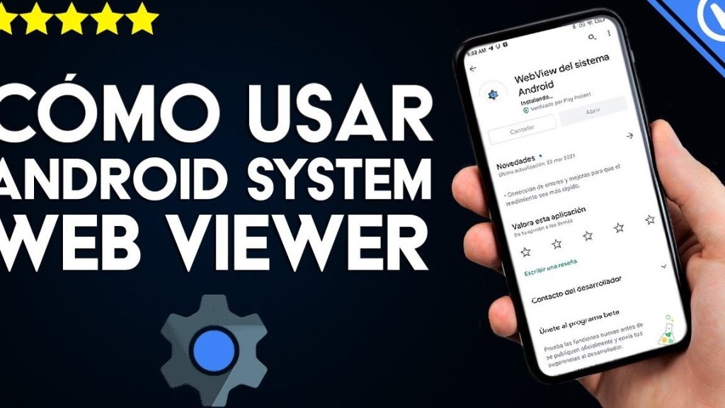 android system webview para que sirve y como actualizarlo