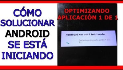 iniciando android optimizando aplicacion solucion al problema