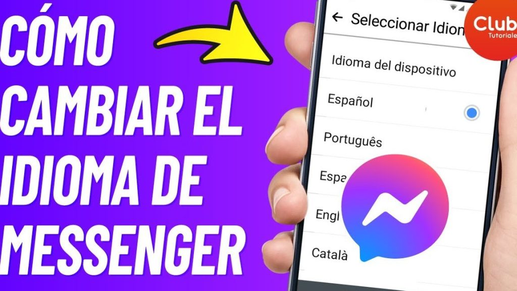 poner messenger en espanol android cambia el idioma