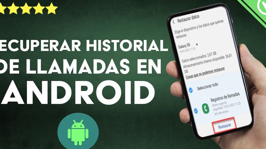 recupera tu historial de llamadas android no pierdas informacion importante