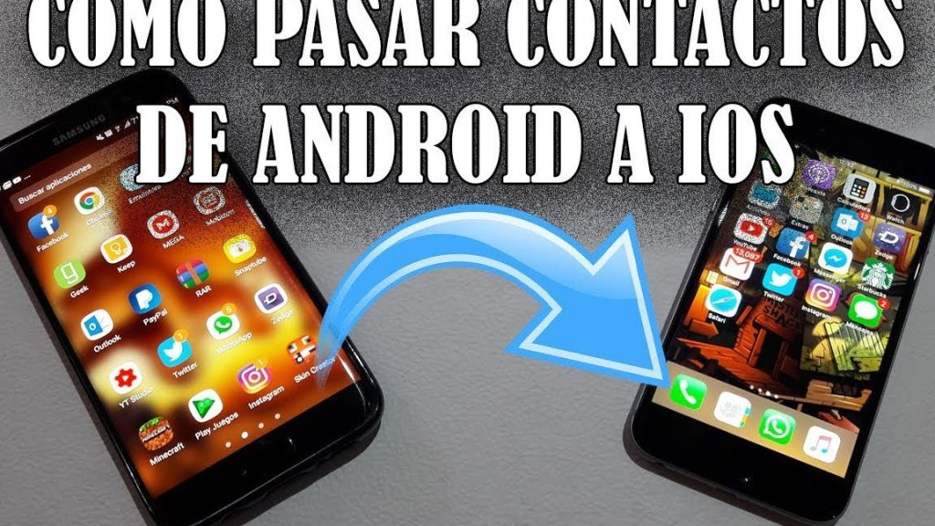 transferir contactos de android a iphone guia paso a paso sin errores